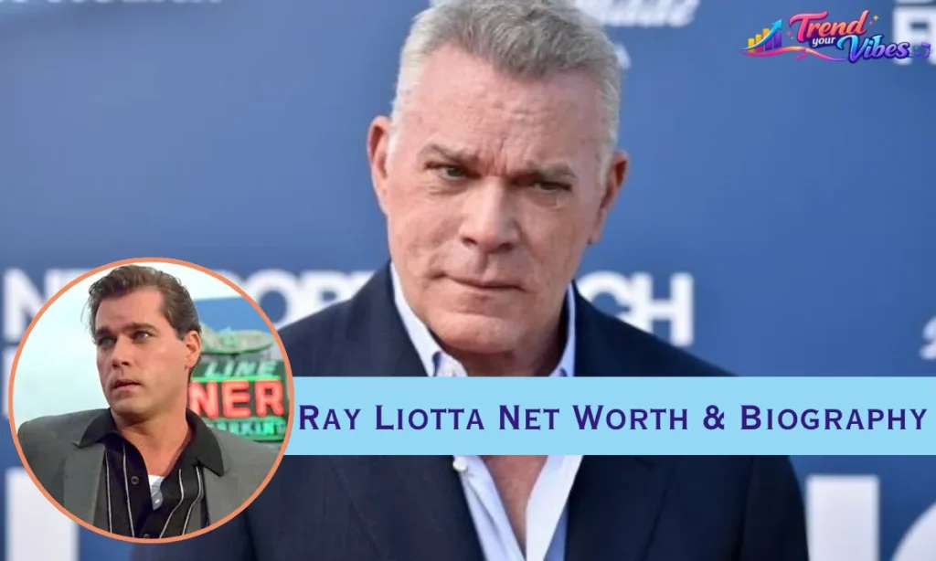 Ray Liotta Net Worth