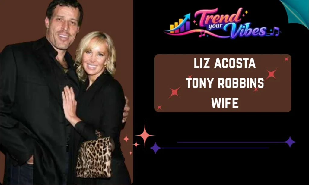 liz acosta tony robbins wife